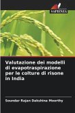 Valutazione dei modelli di evapotraspirazione per le colture di risone in India