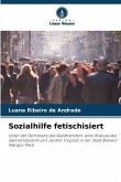 Sozialhilfe fetischisiert