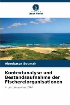 Kontextanalyse und Bestandsaufnahme der Fischereiorganisationen - Soumah, Aboubacar