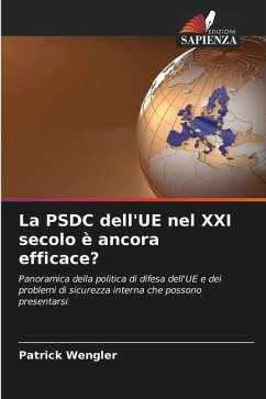 La PSDC dell'UE nel XXI secolo è ancora efficace? - Wengler, Patrick