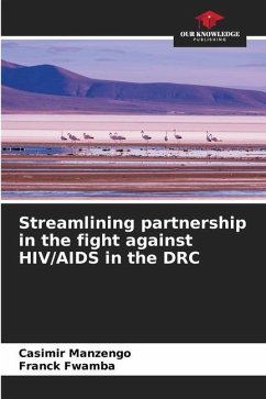 Streamlining partnership in the fight against HIV/AIDS in the DRC - Manzengo, Casimir;Fwamba, Franck