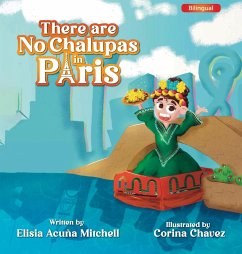 There are No Chalupas in Paris - Acuña Mitchell, Elisia