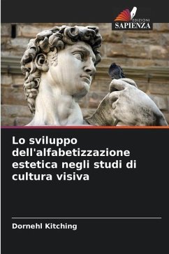 Lo sviluppo dell'alfabetizzazione estetica negli studi di cultura visiva - Kitching, Dornehl