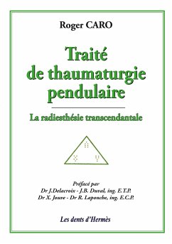 Traité de thaumaturgie - Caro, Roger