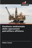 Gestione ambientale delle operazioni petrolifere offshore