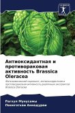 Antioxidantnaq i protiworakowaq aktiwnost' Brassica Oleracea