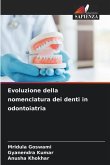 Evoluzione della nomenclatura dei denti in odontoiatria