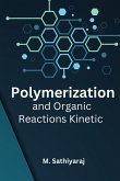 Polymerization and Organic Reactions Kinetic