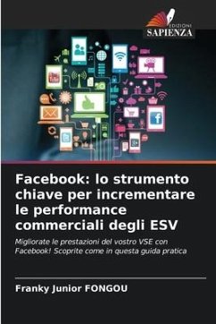 Facebook: lo strumento chiave per incrementare le performance commerciali degli ESV - FONGOU, Franky Junior