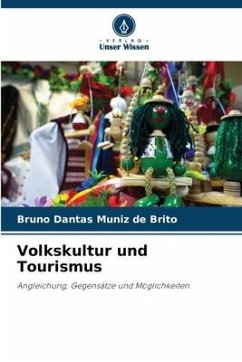 Volkskultur und Tourismus - Dantas Muniz de Brito, Bruno