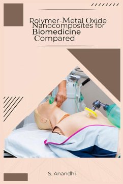 Polymer-Metal Oxide Nanocomposites for Biomedicine Compared - Anandhi, S.