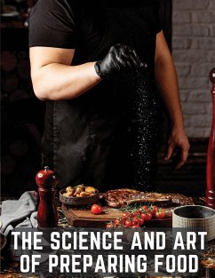 The Science and Art of Preparing Food - Pierre Blot