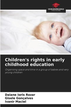 Children's rights in early childhood education - Ioris Rozar, Daiane;Gonçalves, Gisele;Maciel, Ivanir