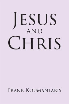 JESUS AND CHRIS