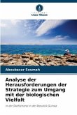 Analyse der Herausforderungen der Strategie zum Umgang mit der biologischen Vielfalt