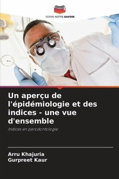 Un aperçu de l'épidémiologie et des indices - une vue d'ensemble - khajuria, Arru;Kaur, Gurpreet