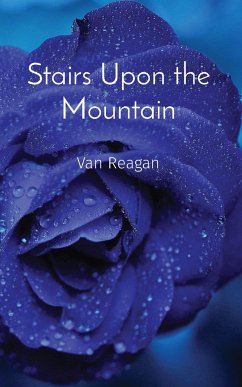 Stairs Upon the Mountain - Reagan, Lawrence van