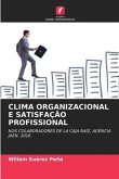 CLIMA ORGANIZACIONAL E SATISFAÇÃO PROFISSIONAL