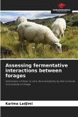 Assessing fermentative interactions between forages