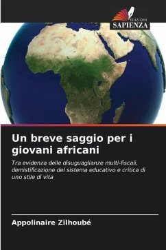 Un breve saggio per i giovani africani - Zilhoubé, Appolinaire