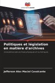 Politiques et législation en matière d'archives