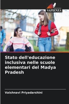 Stato dell'educazione inclusiva nelle scuole elementari del Madya Pradesh - Priyadarshini, Vaishnavi