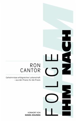 Folge Ihm nach - Cantor, Ron