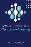 Synthesis of Heterocycles via Cyclization Coupling