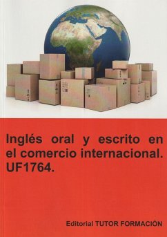Cover Inglés oral y escrito en el comercio internacional. UF1764.