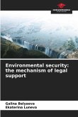 Environmental security: the mechanism of legal support