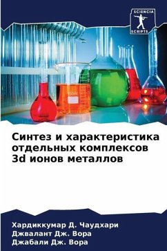 Sintez i harakteristika otdel'nyh komplexow 3d ionow metallow - Chaudhari, Hardikkumar D.;Vora, Dzhwalant Dzh.;Vora, Dzhabali Dzh.