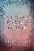 Religious Equality Refuted