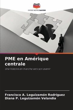 PME en Amérique centrale - Leguizamón Rodríguez, Francisco A.;Leguizamón Velandia, Diana P.