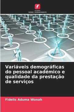 Variáveis demográficas do pessoal académico e qualidade da prestação de serviços - Wonah, Fidelis Aduma