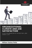 ORGANIZATIONAL CLIMATE AND JOB SATISFACTION