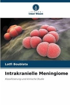 Intrakranielle Meningiome - Boublata, Lotfi