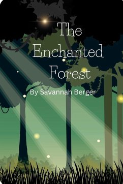 The Enchanted Forest - Berger, Savannah