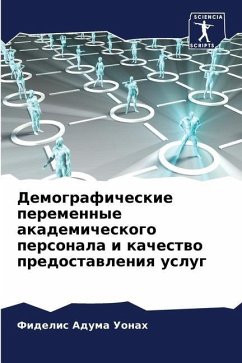 Demograficheskie peremennye akademicheskogo personala i kachestwo predostawleniq uslug - Uonah, Fidelis Aduma