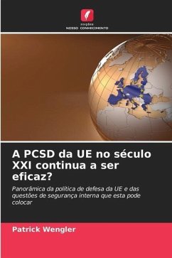 A PCSD da UE no século XXI continua a ser eficaz? - Wengler, Patrick