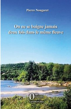 Cover On ne se baigne jamais deux fois dans le même fleuve