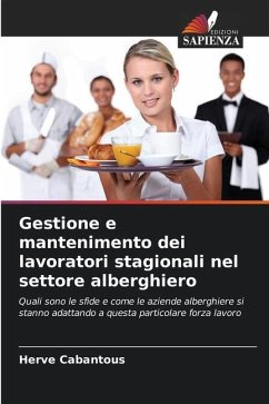 Gestione e mantenimento dei lavoratori stagionali nel settore alberghiero - Cabantous, Hervé