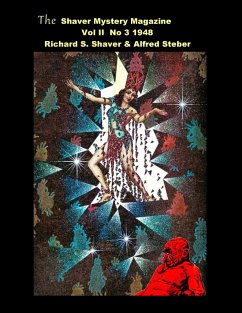 The Shaver Mystery Magazine - Shaver, Richard S.