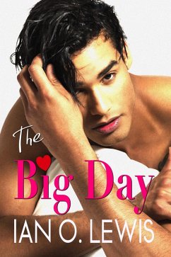 The Big Day (Hollywood Hearts) (eBook, ePUB) - Lewis, Ian O.