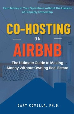 Co-Hosting on Airbnb - Covella, Gary Ph. D.