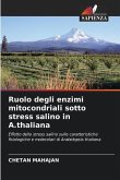 Ruolo degli enzimi mitocondriali sotto stress salino in A.thaliana