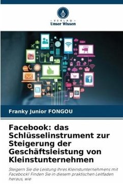 Facebook: das Schlüsselinstrument zur Steigerung der Geschäftsleistung von Kleinstunternehmen - FONGOU, Franky Junior