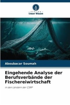 Eingehende Analyse der Berufsverbände der Fischereiwirtschaft - Soumah, Aboubacar