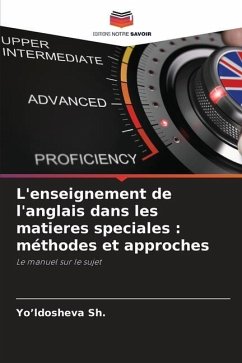 L'enseignement de l'anglais dans les matieres speciales : méthodes et approches - Sh., Yo'ldosheva