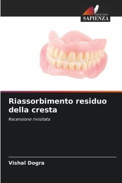 Riassorbimento residuo della cresta - Dogra, Vishal