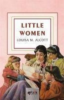 Little Women - May Alcott, Louisa